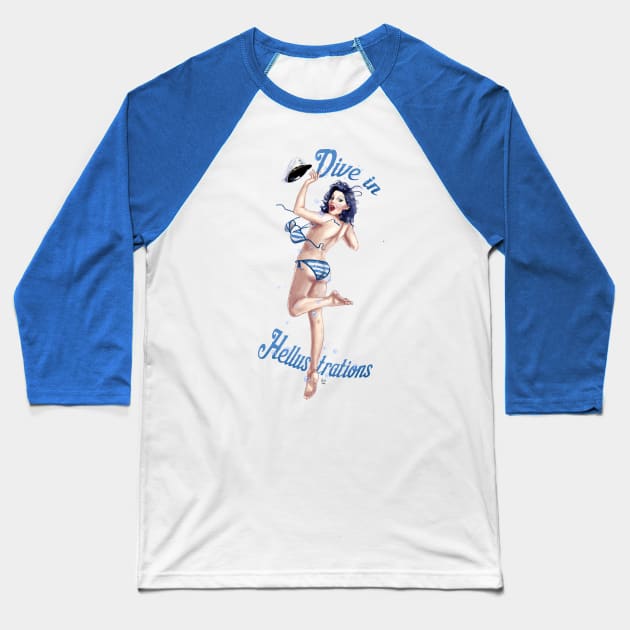 Dive In Pin Up Girl Baseball T-Shirt by Hellustrations